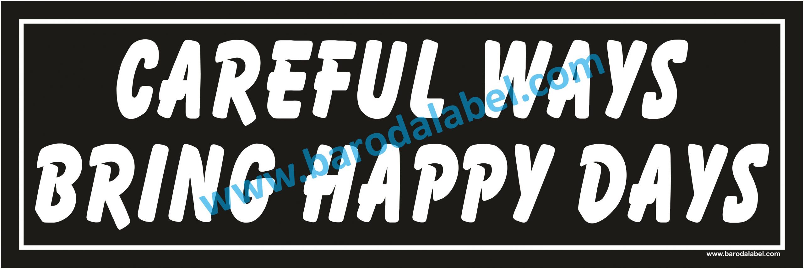 Safety Slogan